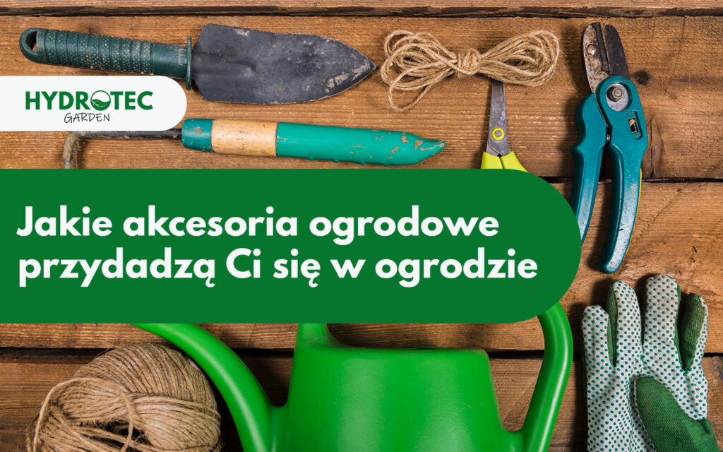 akcesoria ogrodowe